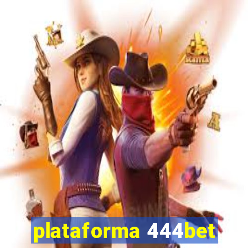 plataforma 444bet